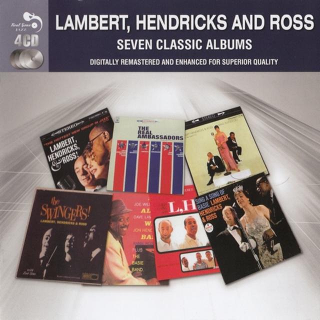 Севен росс. Lambert, Hendricks & Ross. Lambert, Hendricks & Ross - Sing a Song of Basie (1957). 1961 - The real Ambassadors.