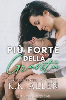 K.K. Allen - Più forte della gravità (2023)