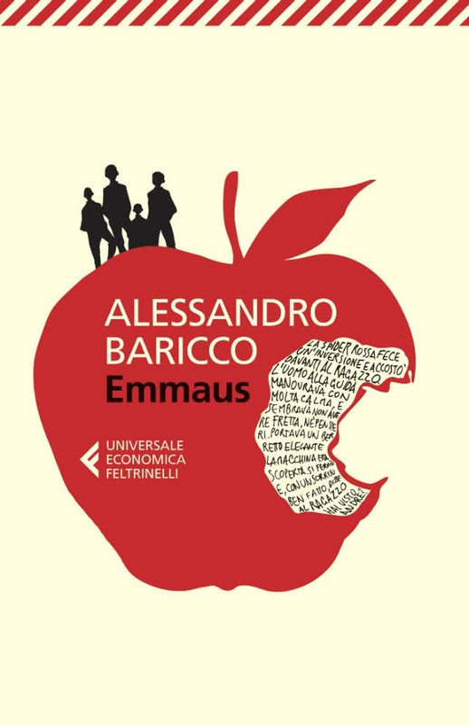 Alessandro Baricco - Emmaus (2009)