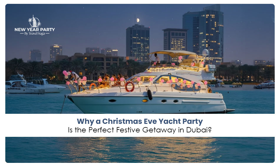 image-Why-a-Christmas-Eve-Yacht-Party-Is-the-Perfect-Festive-Getaway-in-Dubai.jpg