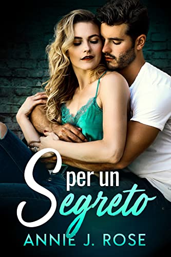Annie J. Rose - S per un Segreto (2022)
