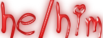 he/him he/him