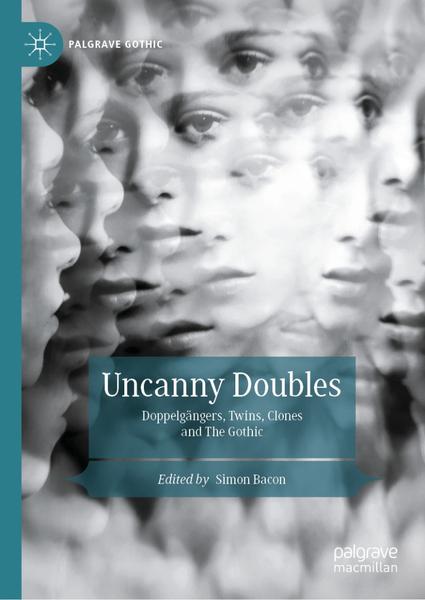[Kép: Uncanny-Doubles-Doppelgangers-Twins-Clon...Gothic.jpg]