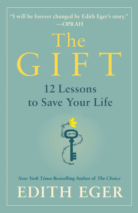 The Gift: 12 Lessons to Save Your Life (AZW3)