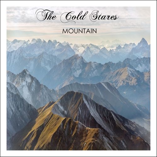 The Cold Stares - Mountain 2018