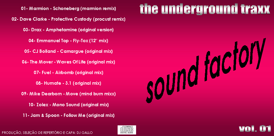 25/02/2023 - COLEÇÃO SOUND FACTORY THE UNDERGROUD TRAXX 107 VOLUMES (ECLUVISO PARA O FÓRUM ) - Página 2 Sound-Factory-The-Underground-Traxx-Vol-01