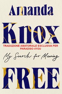 Amanda Knox  - Free. Libera  (2025) Trad. amatoriale