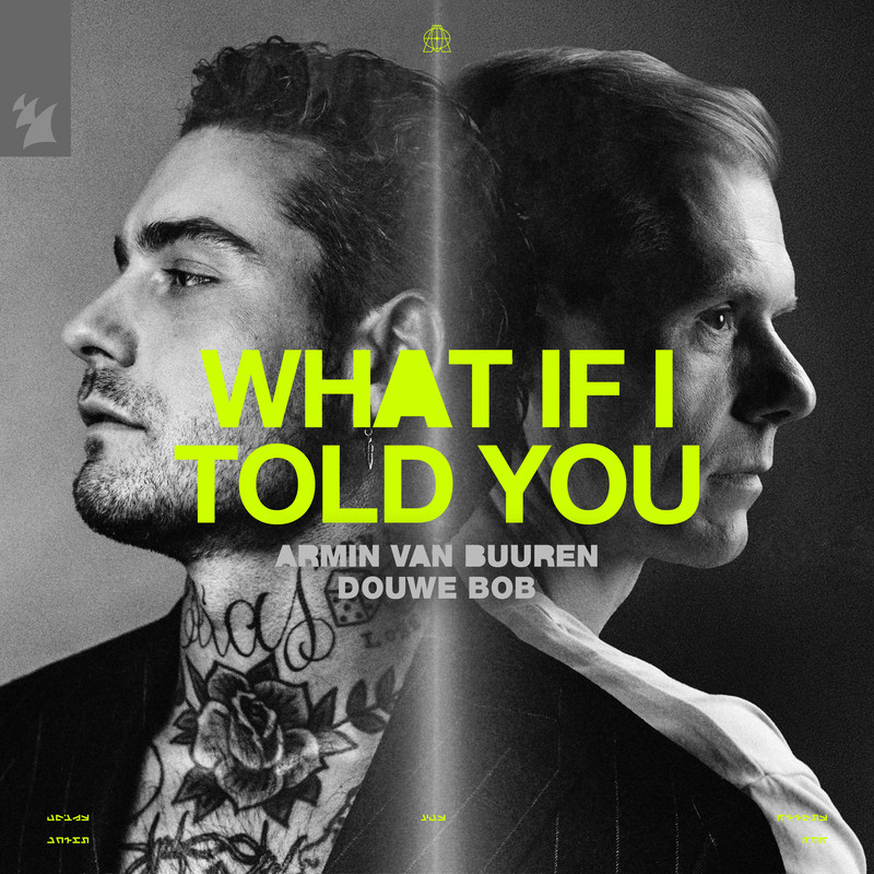 Armin van Buuren; Douwe Bob - What If I Told You (Extended Mix)