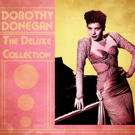 Dorothy Donegan - The Deluxe Collection (Remastered) (2020)