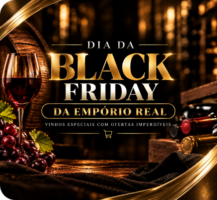 Black Friday da Empório Real Vinhos