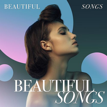 VA - Beautiful Songs (2021)