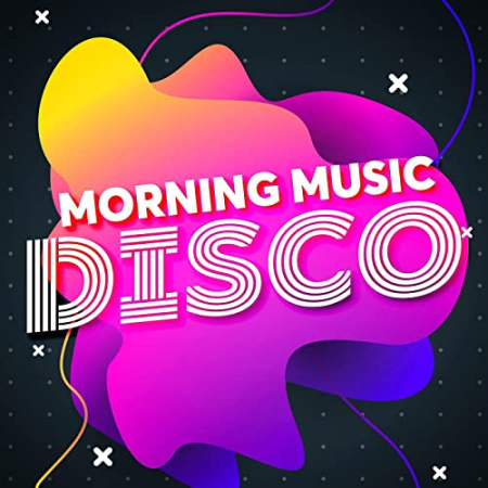 VA - Morning Music - Disco (2021)