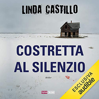 Linda Castillo - Costretta al silenzio꞉ Kate Burkholder 1 (2018) (mp3 - 64 kbps)