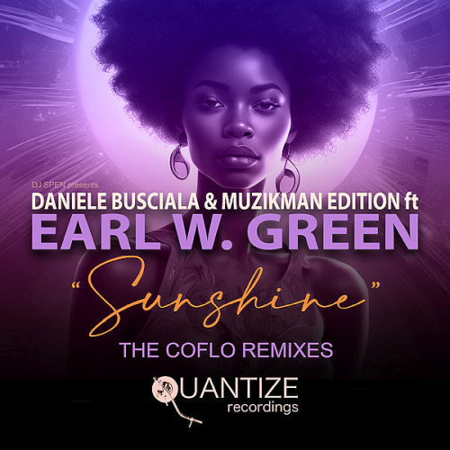 Daniele Busciala and Muzikman Edition feat. Earl W. Green - Sunshine (The Coflo Remixes)