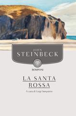 John Steinbeck – La santa rossa (2019)