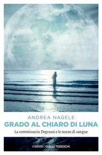 Andrea Nagele - Grado al chiaro di luna (2023)