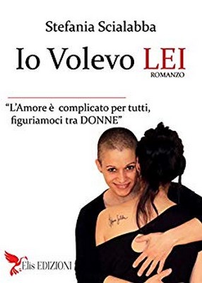 Stefania Scialabba - Io volevo lei (2019)