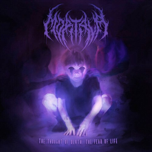 Mortala - The Thought Of Death, The Fear Of Life (2026)