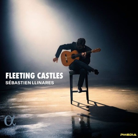 Sébastien Llinares - Fleeting Castles (2024)