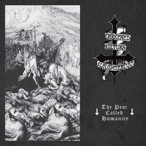 Darkened Nocturn Slaughtercult - The Pest Called Humanity (2026)