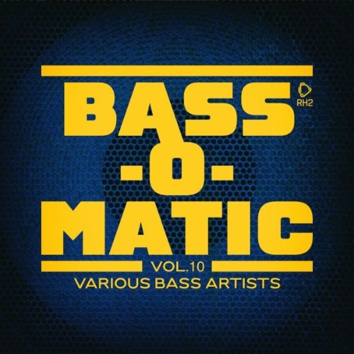 VA - Bass-O-Matic, Vol. 10 (2026)