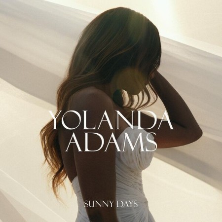 Yolanda Adams - Sunny Days (2024)