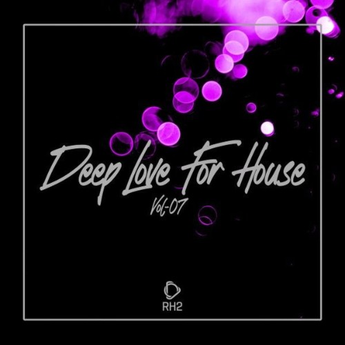 VA - Deep Love For House, Vol.07 (2026)
