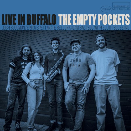 The Empty Pockets - Live In Buffalo (Live) (2025)