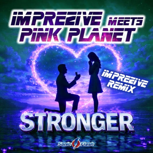 Imprezive meets Pink Planet - Stronger (Imprezive Remix) (2026)