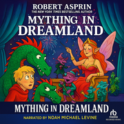 Mything in Drealand - Robert Apsprin