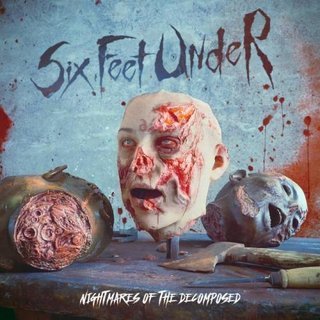 Six Feet Under - Nightmares of the Decomposed (2020).mp3 - 320 Kbps