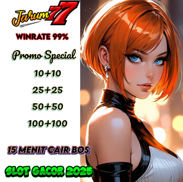 JARUM77 Slot JP Gacor Terbaru! Bonus 10+10 dan Freebet Cepat