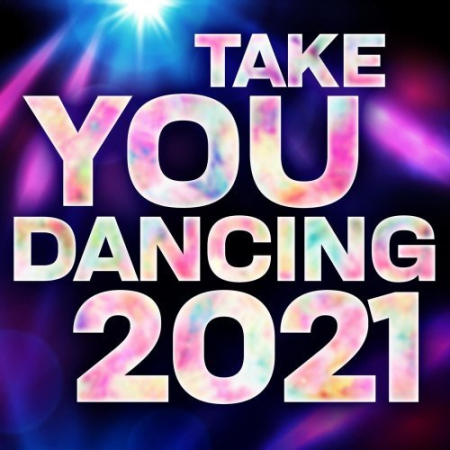 VA - Take You Dancing 2021 (2021) FLAC