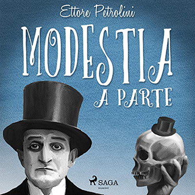 Ettore Petrolini - Modestia a parte (2020) (mp3 - 64 kbps)