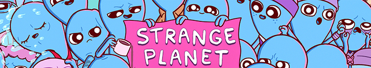 Strange Planet S01