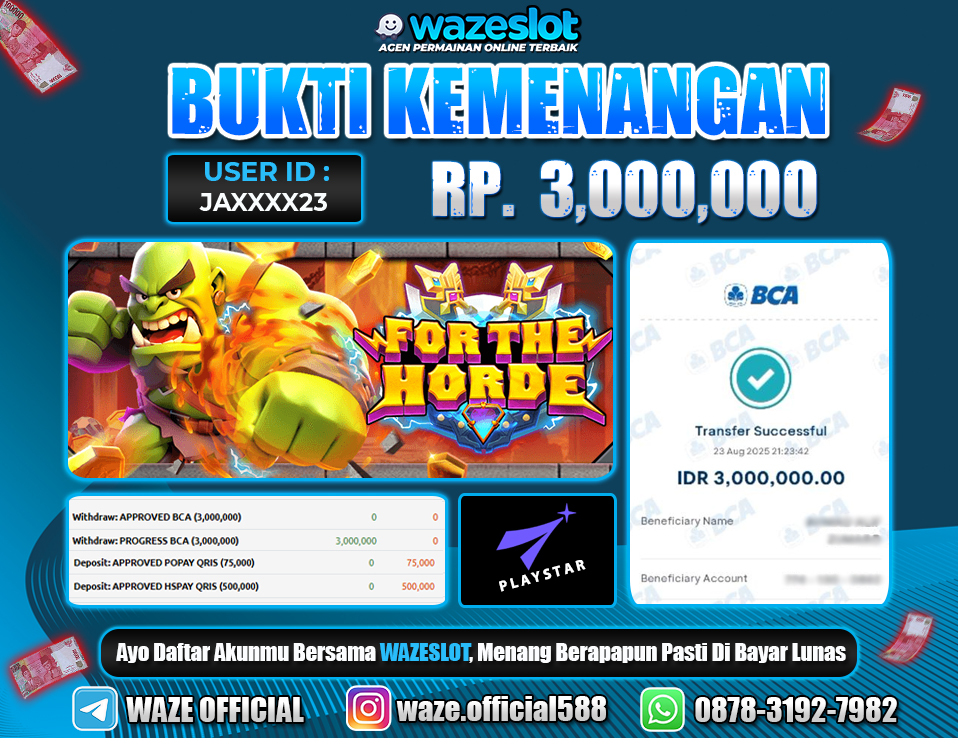 BUKTI KEMENANGAN 24 AGUSTUS 2025 GAME FOR THE HORDE ( PLAYSTAR )