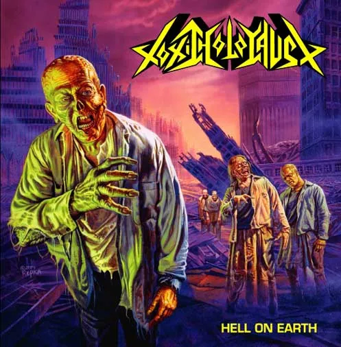 [Image: toxic-holocaust-hell-on-earth-Cover-Art.webp]