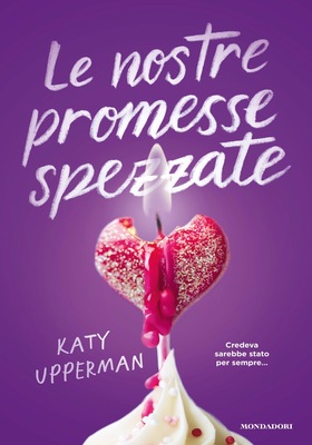 Katy Upperman - Le nostre promesse spezzate (2025)