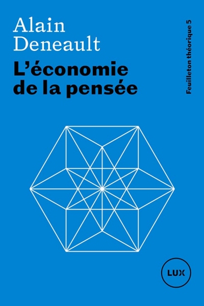 L-conomie-de-la-pens-e-Alain-Deneault.jpg