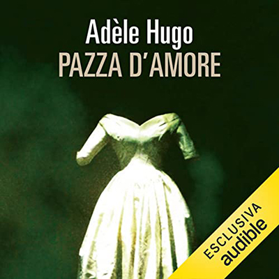 Adèle Hugo - Pazza d'amore (2022) (mp3 - 128 kbps)