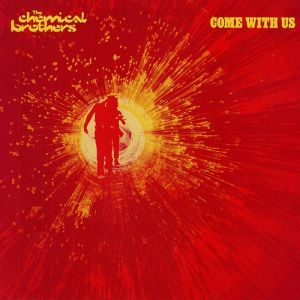 Re: The Chemical Brothers