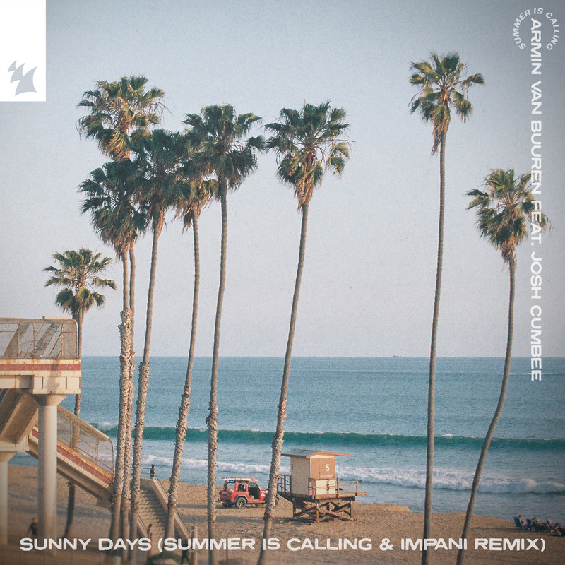 Armin van Buuren - Sunny Days (Summer Is Calling & Impani Extended Remix)