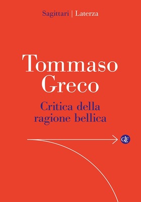 Tommaso Greco - Critica della ragione bellica (2025)