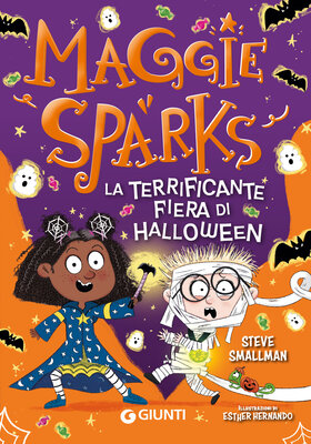 Steve Smallman - Maggie Sparks. La terrificante fiera di Halloween (2026)