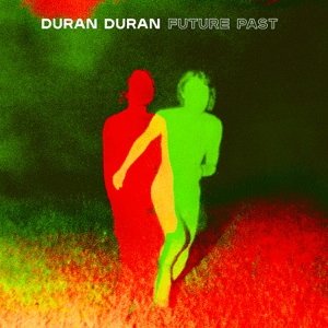 Re: Duran Duran