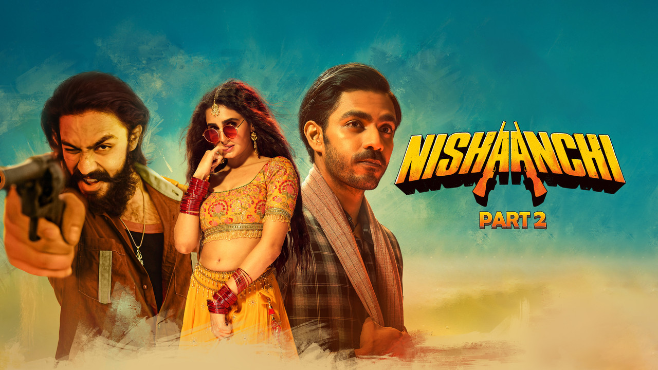 Nishaanchi 2 (2025)
