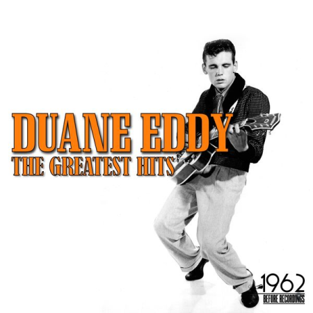 Duane Eddy - The Greatest Hits (2020)