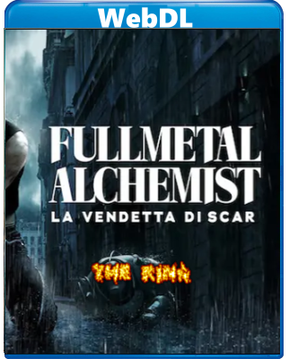 Fullmetal Alchemist-La vendetta di Scar (2022) WEBDL 1080p x264 E-AC3+AC3 ITA JAP