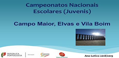 CAMPEONATOS NACIONAIS ESCOLARES EM ELVAS E CAMPO MAIOR CAMPEONATOS NACIONAIS ESCOLARES EM ELVAS E CAMPO MAIOR