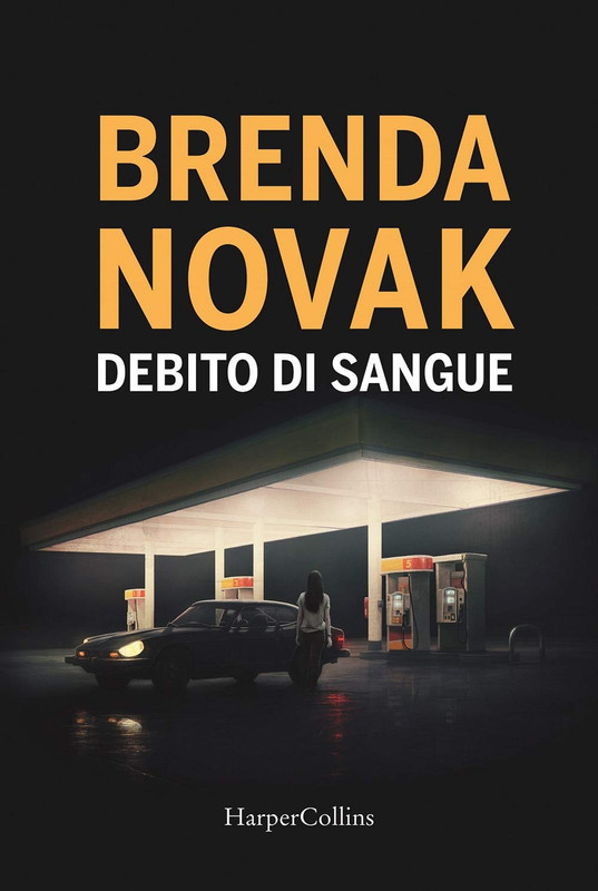 Brenda Novak - Un debito di sangue (2020)